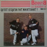 Benny B. feat. DJ Daddy K. - Qu'est-ce qu'on fait maintenant